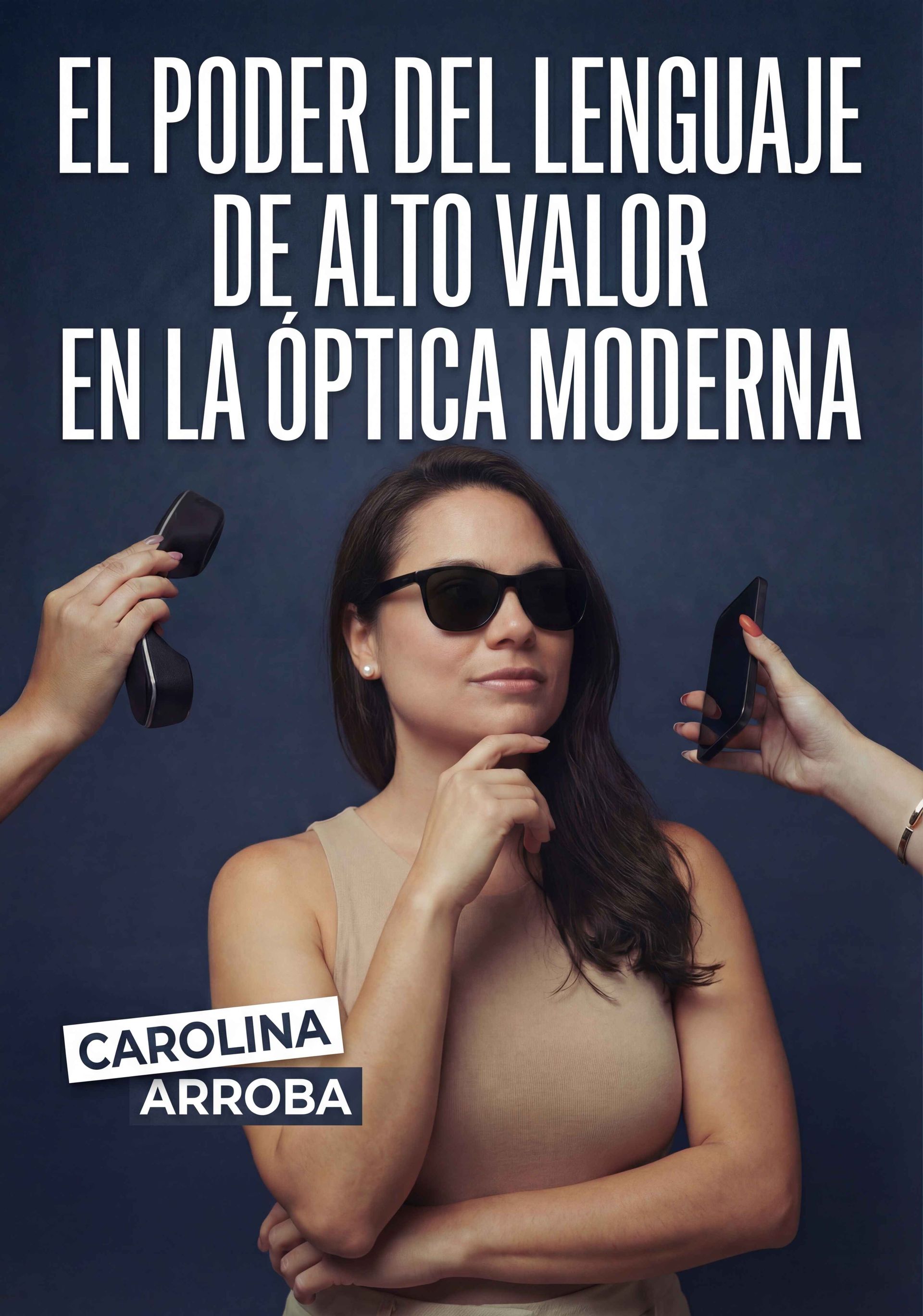 El Poder del Lenguaje de Alto Valor